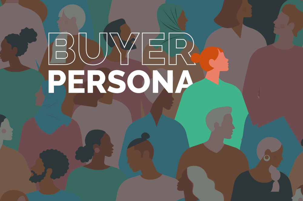 What Is Buyer Persona